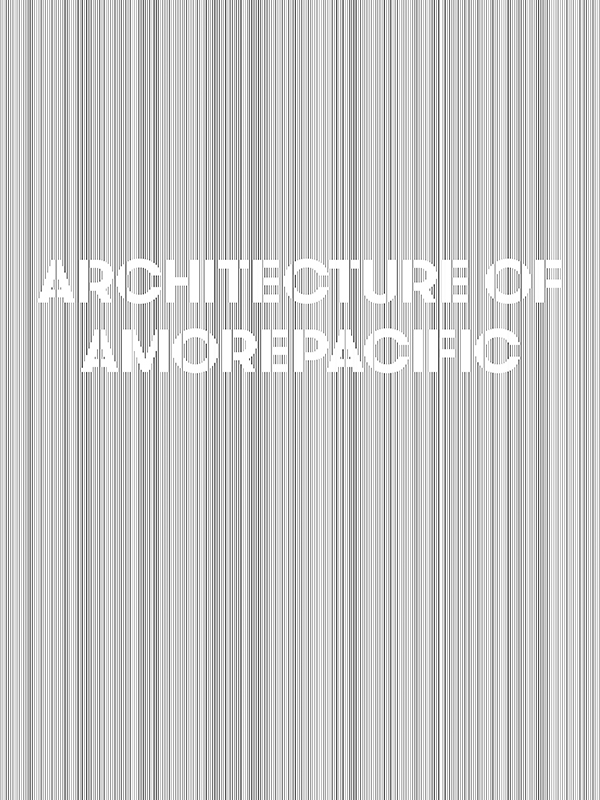 Architecture of Amorepacific