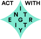 Act with integrity